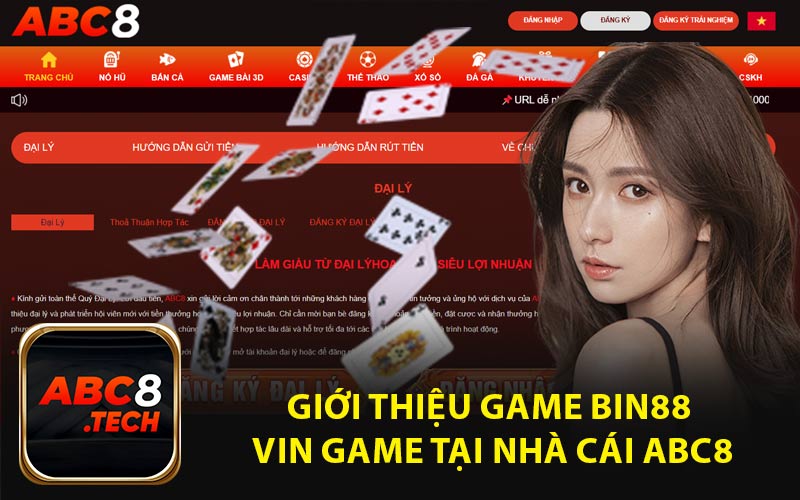 Giới Thiệu Game Bin88 Vin Game Tại Nhà Cái ABC8