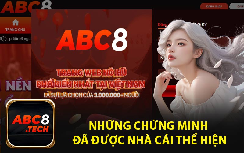 Những Chứng Minh Đã Được Nhà Cái Thể Hiện