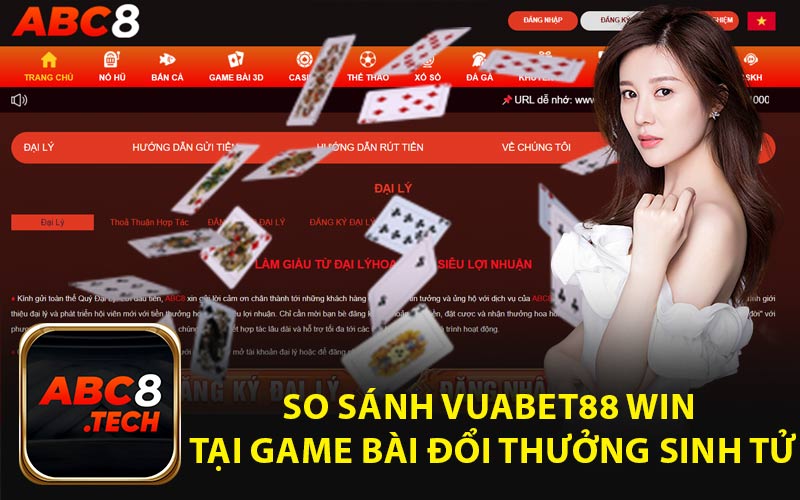 So Sánh Vuabet88 Win Tại Game Bài Đổi Thưởng Sinh Tử